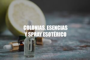 Colonias, esencias y spray esotérico